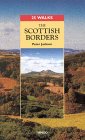 Scottish Borders - 25 Walks
