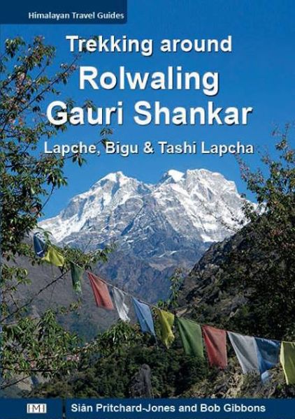 Himalayan Travel Guide - Trekking around Rolwaling and Gauri Shankar
