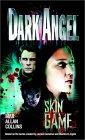 Dark Angel - Skin Game