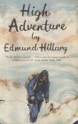 High Adventure - Edmund Hillary