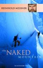 The Naked Mountain - Reinhold Messner