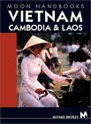 Moon Handbook - Vietnam, Laos, Cambodia
