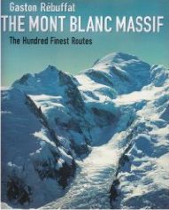 Mont Blanc - 100 Finest Routes