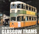 The Wee Book of Glasgow Trams