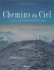 Chemins du ciel - d'aretes des Alpes