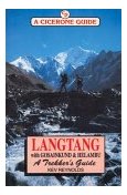 Langtang, Gosaikund & Helambu - A Trekker's Guide