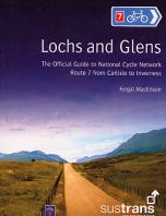 Lochs & Glens - Official Guide to the National Cycle Network Route 7
