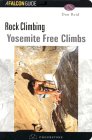 Rock Climbing - Yosemite Free Climbs