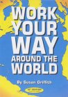 Work
your Way around the World